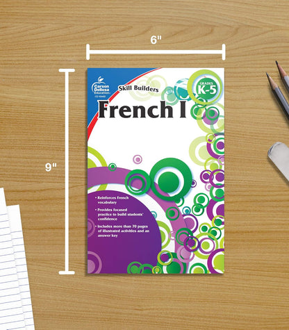 Carson Dellosa Skill Builders K-5 French Workbook, Alphabet, Vocabulary, Numbers, Geography, and More, Kindergarten to 5th Grade Classroom or Homeschool Curriculum