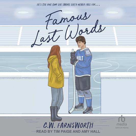 Famous Last Words: Holt Hockey, Book 1