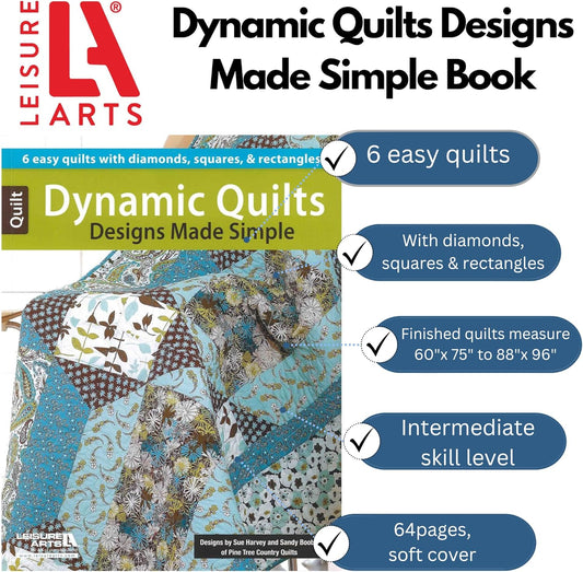 Leisure Arts Dynamic Quilts Designs Made Simple Book, Modern Quilt Patterns, Using Diamonds, Squares and Rectangles, with Step by Step Piecing Instructions