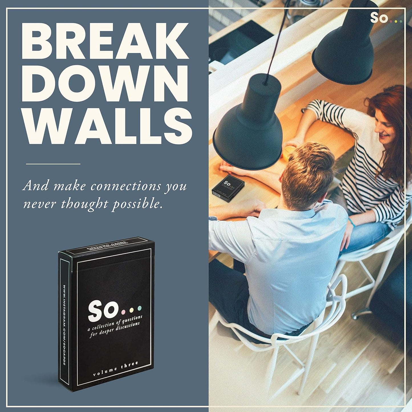 SO ... Cards: Deep Conversation Starter Cards Thoughtful & Engaging Question Card Games for All Occasions (Volume Two)