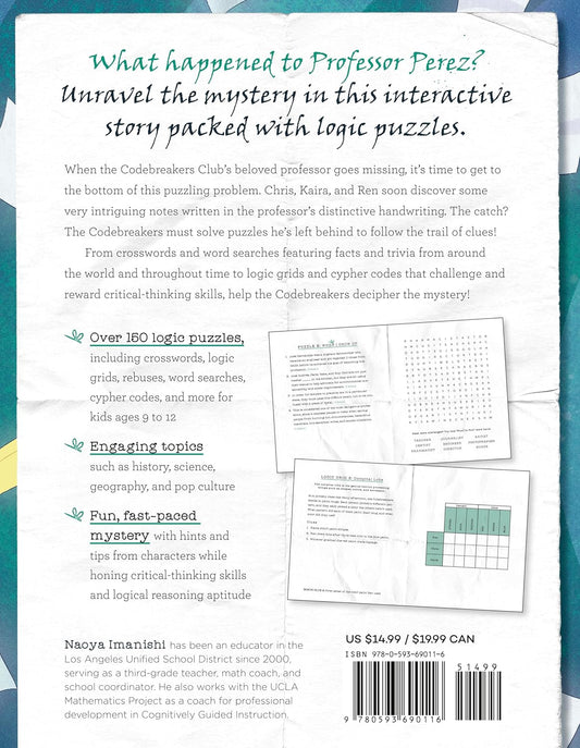 The Codebreakers Club Solve the Mystery of the Missing Puzzle Professor: 150+ Logic Puzzles
