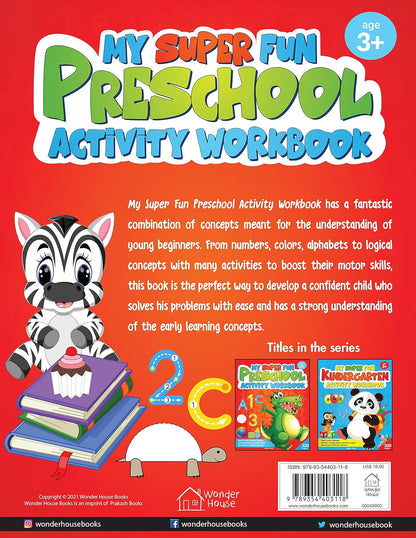 My Super Fun Preschool Activity Workbook for Children : Pattern Writing, Colors, Shapes, Numbers 1-1